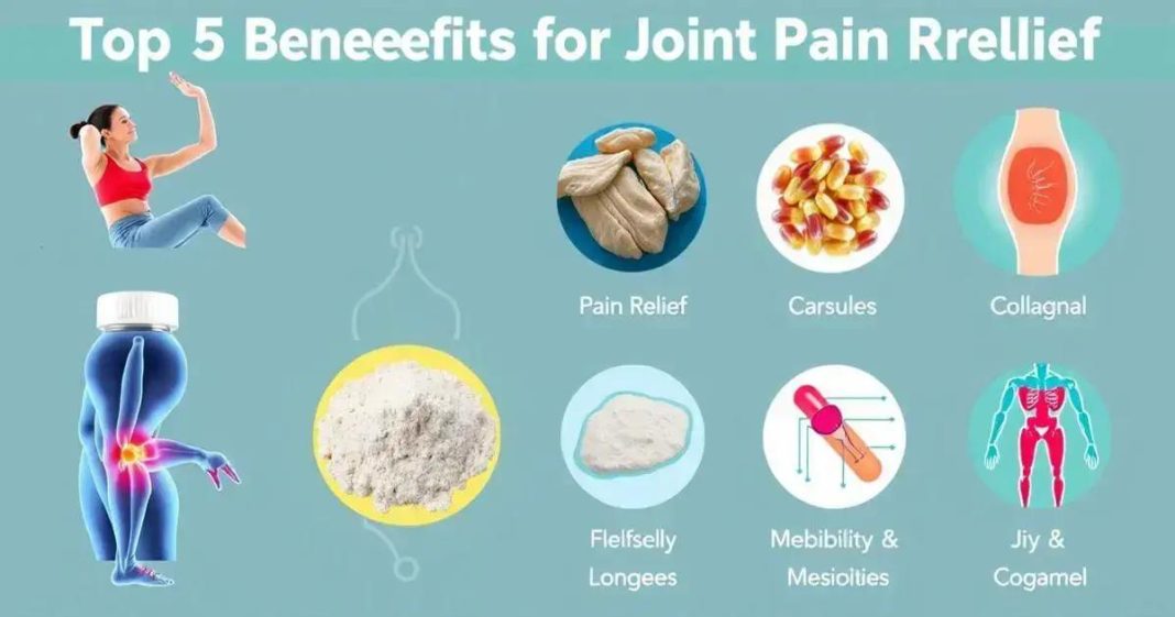 Top 5 Benefits of Collagen for Joint Pain Relief