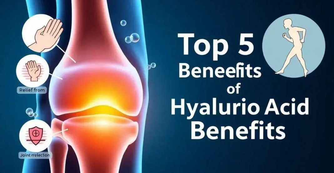 Top 5 Benefits of Hyaluronic Acid for Joint Health