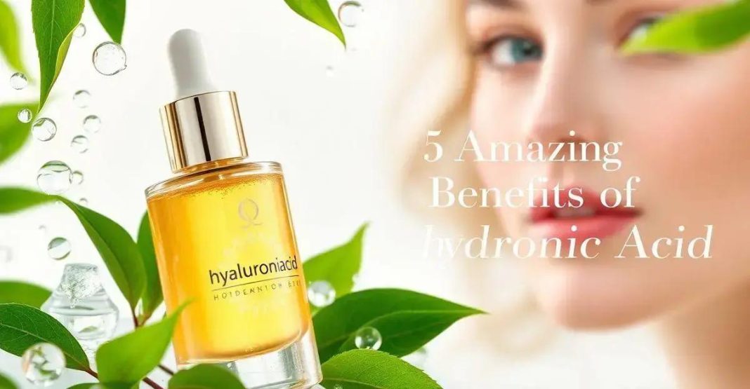 5 Amazing Benefits of Hyaluronic Acid for Your Skin