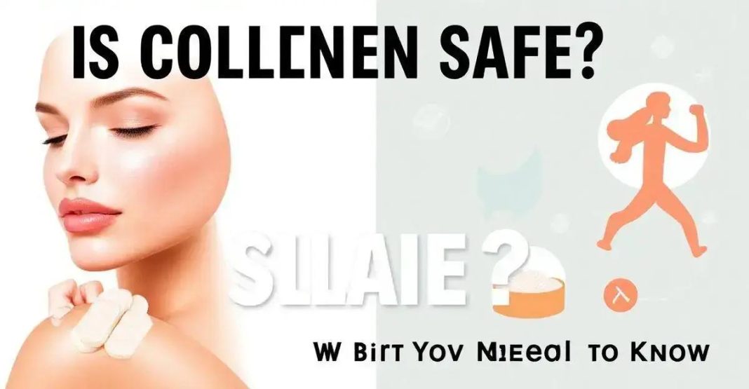 Is Collagen Safe? 6 Essential Facts You Should Know